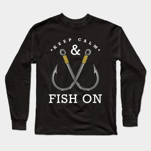 Keep calm and fish on Long Sleeve T-Shirt